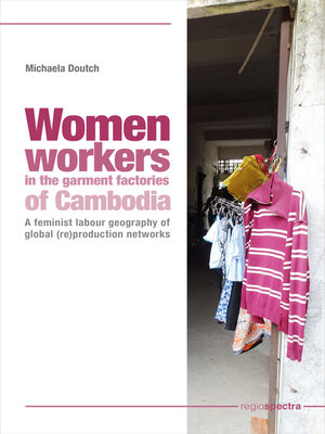 cover image of Women workers in the garment factories of Cambodia